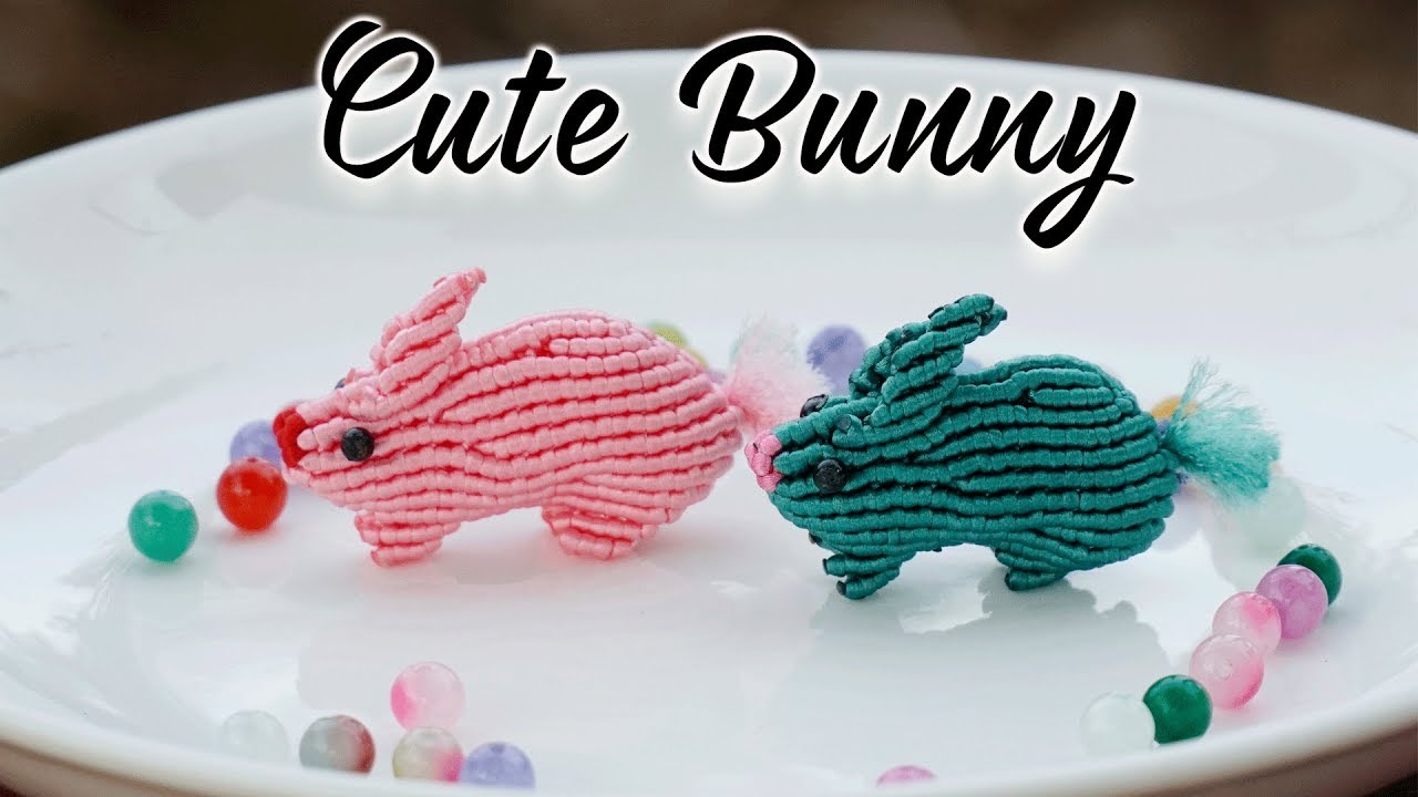 Make some cute bunny with this step by step macrame tutorial - Hướng dẫn thắt dây con thỏ