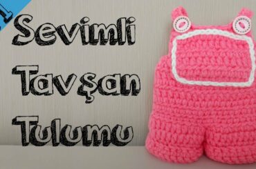 Sevimli Tavşan Tulumu 1.Bölüm - Cute Bunny Bags Amigurumi Part 1