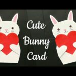 DIY Bunny Card/ Cute Rabbit Card/Rabbit Card for Kids/ Sorry Card/ Cute Rabbit Card Making