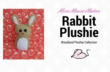How to Make a cute Rabbit Plushie