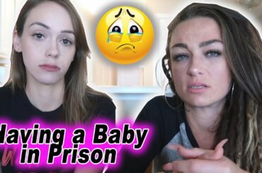 Having a Baby in Prison Pt 2 | Birth Story