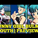 BUNNY GIRL BULMA (YOUTH) PREVIEW ! DRAGON BALL LEGENDS | DBLEGENDS