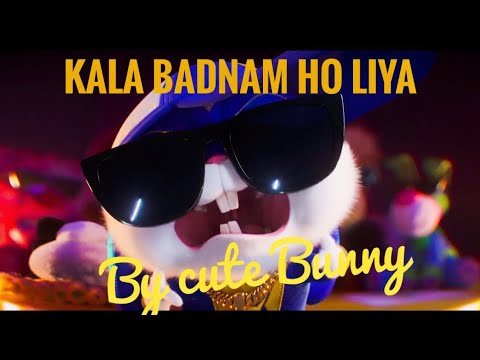 Kala Badnam Ho Liya By Cute Bunny | Memes Box
