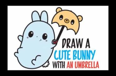 How to Draw a Bunny Rabbit with Cute Bear Umbrella Kawaii Easy Step by Step Drawing for Kids