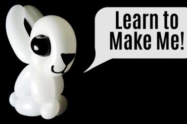 How to Make Rabbit and Bunny Balloon Animals