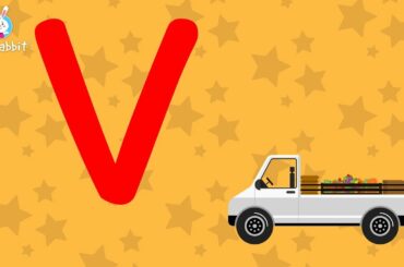 V Is For Van | Alphabet | Upper Case | Animated Video | English | Ria Rabbit