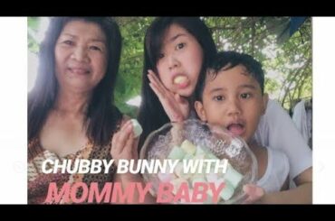 VLOG 2 CHUBBY BUNNY WITH MOMMY BABY
