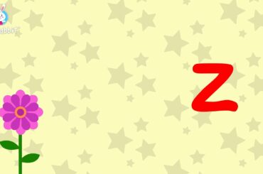 z Is For zinnia | Alphabet | Upper Case | Animated Video | English | Ria Rabbit