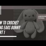 LONG EARS BUNNY PART 1 | HOW TO CROCHET | AMIGURUMI TUTORIAL