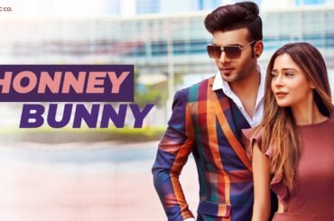 Honney Bunny - Sara Khan & Dinesh Choudhary | Altaaf & Manny | Atiya Sayyed