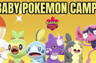 BABY POKEMON CAMP! GROOKEY! SCORBUNNY! SOBBLE! TOXEL! IMPIDIMP! MORPEKO! CUTENESS OVERLOAD!