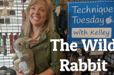 The Wild Rabbit Easter Bunny + Knitting Techniques