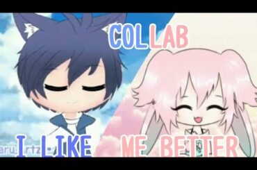 I LIKE ME BETTER MEME| COLLAB WITH PASTEL BUNNY