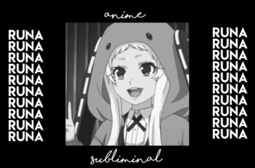 — RUNA YOMOZUKI SUBLIMINAL —