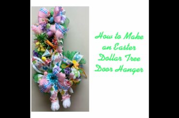 How to make a Dollar Tree Easter Deco Mesh Door Hanger