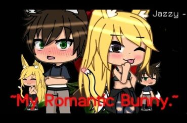~My Romantic Bunny.~ || Coming soon. || Trailer. || Family friendly ||