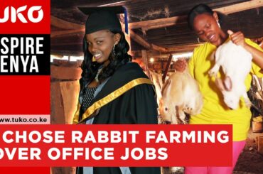 The graduate who chose rabbit farming over office job - Maureen Wanyaga | Tuko TV | Inspire Kenya