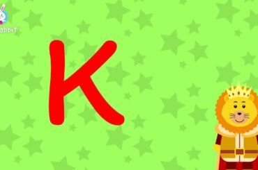 K Is For King | Alphabet | Upper Case | Animated Video | English | Ria Rabbit