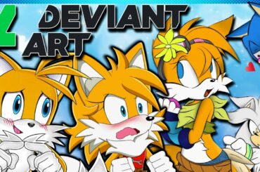 Tails VS DeviantArt | FEMALE TAILS !! (FT Tailsko)