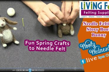 Cute Bunny Needle Felting Tutorial: Needle Felt Story Book Bunny Live Replay #needlefelting