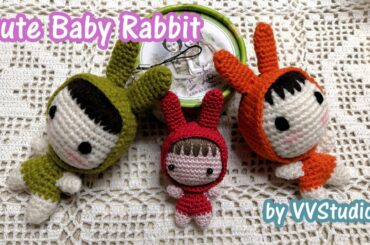 Amigurumi Crochet Cute Baby with Rabbit Hoody/かぎ針編み 編みぐるみ 可愛い赤ちゃん/钩针玩偶变装娃娃