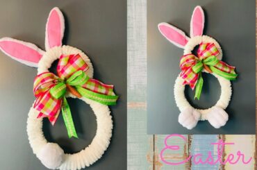 How to make an Easter Bunny 🐰 Wreath Tutorial 🌷 Spring 2020