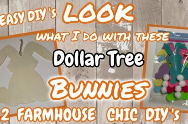 LOOK what I do with these Dollar Tree BUNNIES | 2 EASY DIY's | BEAUTIFUL FARMHOUSE CHIC DIY's