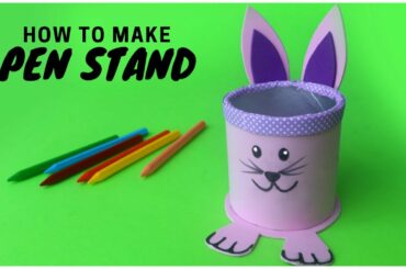 How To Make Pen Stand | DIY Easter Bunny Desk Organizer