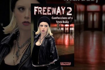 Freeway II - Confessions of a Trick Baby