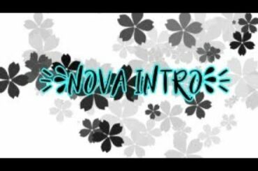 {Nova Intro} •Cute Bunny•