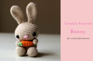 Amigurumi Bunny Tutorial & Pattern