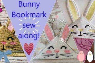 OML Live!  ITH in the hoop Cute Bunny Corner Bookmark