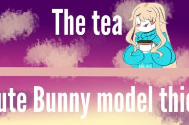 Tea With Nami **Episode 1** ~~Cute Bunny~~