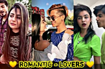 Romantic - Lovers TikTok Videos 💓 | tik tok gf bf couple goals emotional sad breakup vigo videos