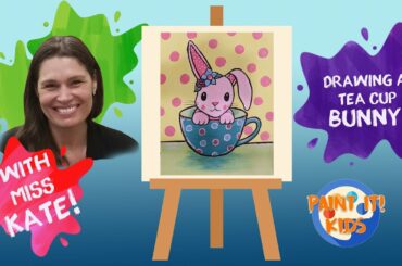 Drawing for Kids-How to Draw a Tea Cup Bunny- Covid-19 Shut In Video - art for kids