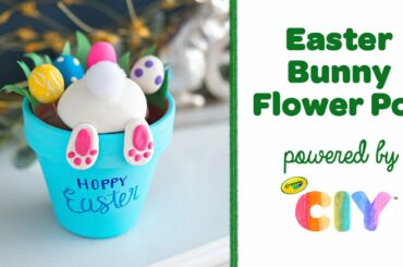 Easter Bunny Flower Pot Craft, DIY Easter Decoration || Crayola CIY