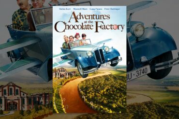 Adventures at the Chocolate Factory