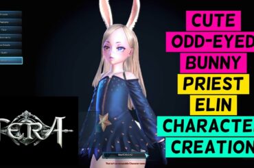 [TERA] Cute Odd-Eyed Bunny Priest Elin Character Creation