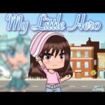 My Little Hero | Original | GLMM | Gacha Life | Lovely Bunny
