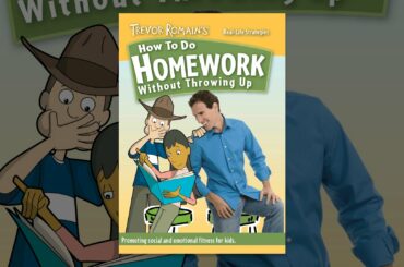 Trevor Romain's How To Do Homework Without Throwing Up