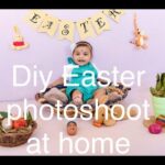 Diy Easter baby photoshoot|Easy easter photo studio setup at home|baby photoshoot ideas 2020