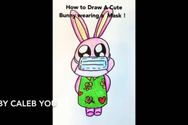 How to Draw A Cute  Bunny wearing a  Mask ！