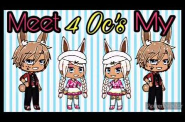 °☆Meet My 4 Oc's☆° ~Gacha Cute Light  Bunny~