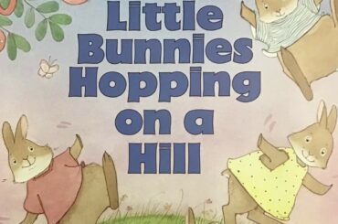 Five Little Bunnies Hopping on a Hill