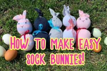 DIY Sock Bunnies! Easy & cute for Easter!