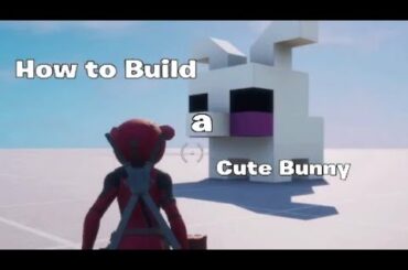 How to Build a Cute Bunny 'Fortnite Creative Tutorials'
