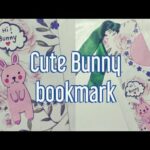 How to make a cute Bunny bookmark||easy way to make bookmark||