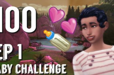 ~sims 4 100 baby challenge~ ep 1