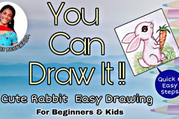 You Can Draw It !! || Learn How to draw a Cute Rabbit - Step by Step || For Beginners & Kids
