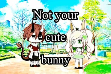 Not your cute bunny part 1 (glmm)